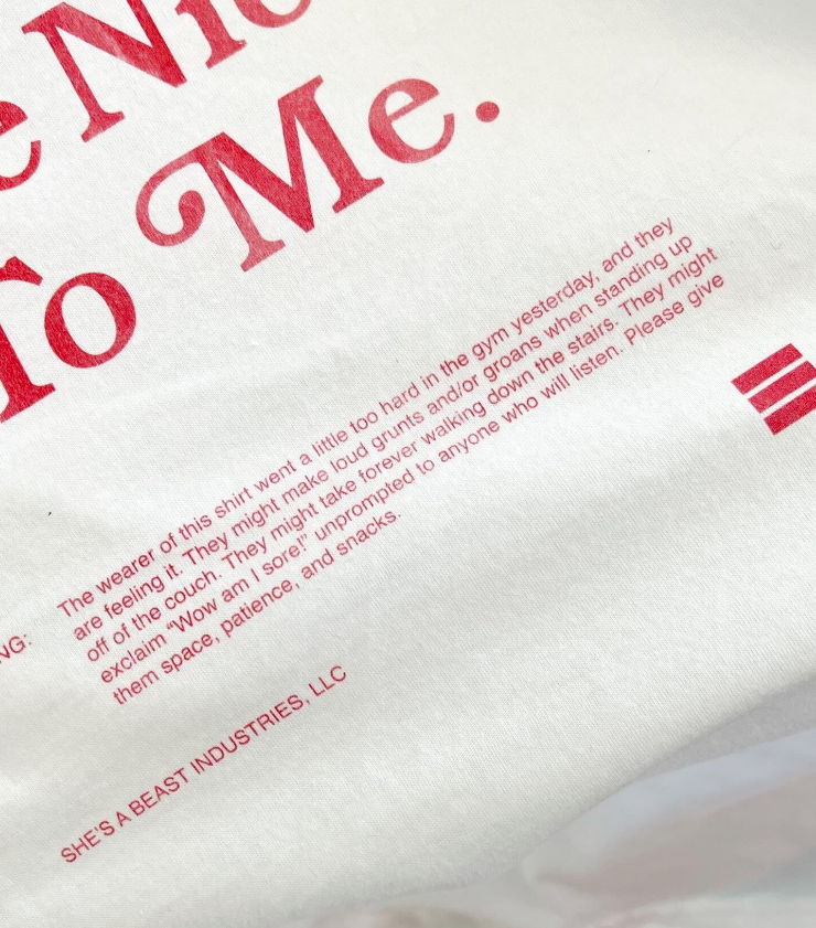 I'm Sore! Please Be Nice to Me T-Shirt 3XL+